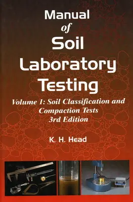 Príručka laboratórneho testovania pôdy - Manual of Soil Laboratory Testing