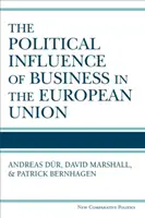 Politický vplyv podnikania v Európskej únii - Political Influence of Business in the European Union