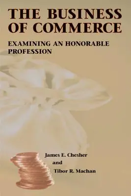The Business of Commerce, 454: Skúmanie čestného povolania - The Business of Commerce, 454: Examining an Honorable Profession