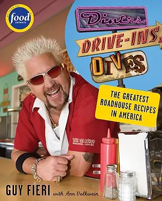 Diners, Drive-Ins and Dives: s receptami! - Diners, Drive-Ins and Dives: An All-American Road Trip...with Recipes!