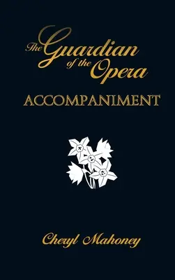 Sprievodca: Strážca opery, kniha druhá - Accompaniment: The Guardian of the Opera Book Two