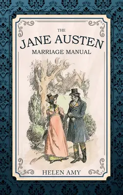 Manželská príručka Jane Austenovej - The Jane Austen Marriage Manual