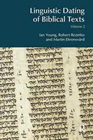 Lingvistické datovanie biblických textov: 2. zväzok - Linguistic Dating of Biblical Texts: Volume 2