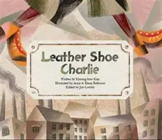 Kožená obuv Charlie - Priemyselná revolúcia (UK) - Leather Shoe Charlie - Industrial Revolution (UK)