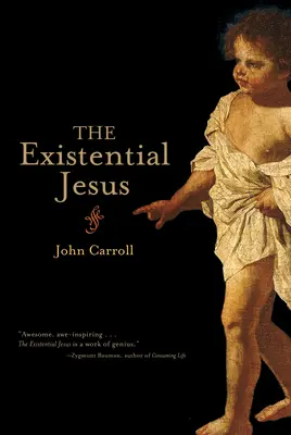 Existenciálny Ježiš - The Existential Jesus
