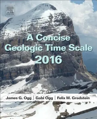 Stručná geologická časová stupnica: 2016 - A Concise Geologic Time Scale: 2016