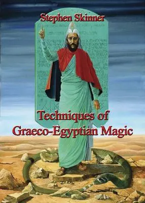 Techniky grécko-egyptskej mágie - Techniques of Graeco-Egyptian Magic