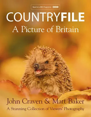 Countryfile - Obraz Británie - úžasná zbierka fotografií divákov - Countryfile - A Picture of Britain - A Stunning Collection of Viewers' Photography