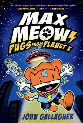 Kniha Max Mňau 3: Mopslíci z planéty X - Max Meow Book 3: Pugs from Planet X