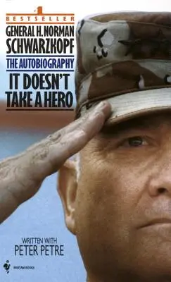 Netreba hrdinu: Autobiografia generála Normana Schwarzkopfa - It Doesn't Take a Hero: The Autobiography of General Norman Schwarzkopf