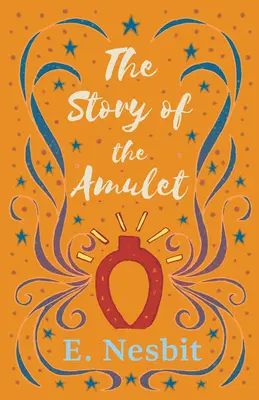 Príbeh amuletu - The Story of the Amulet