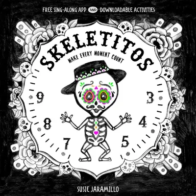 Skeletitos: Make Every Moment Count / Započítaj každý okamih - Skeletitos: Make Every Moment Count