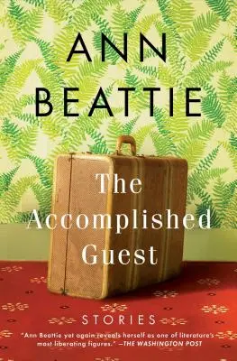 Vynikajúci hosť: Príbehy - The Accomplished Guest: Stories