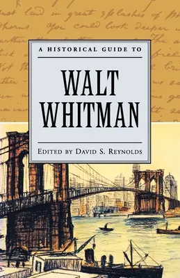 Historický sprievodca Waltom Whitmanom - A Historical Guide to Walt Whitman