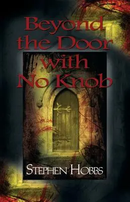 Za dverami bez kľučky - Beyond the Door with No Knob