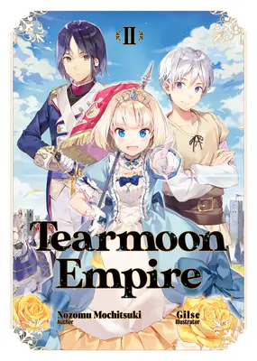 Tearmoon Empire: 2. zväzok - Tearmoon Empire: Volume 2