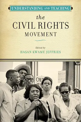 Pochopenie a vyučovanie hnutia za občianske práva - Understanding and Teaching the Civil Rights Movement
