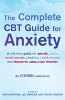 Kompletný sprievodca CBT pre úzkosti - Complete CBT Guide for Anxiety