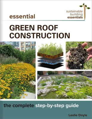 Základná konštrukcia zelenej strechy: Kompletný sprievodca krok za krokom - Essential Green Roof Construction: The Complete Step-By-Step Guide