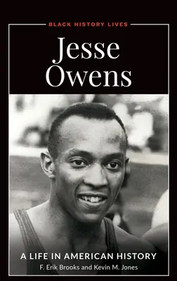 Jesse Owens: Život v americkej histórii - Jesse Owens: A Life in American History
