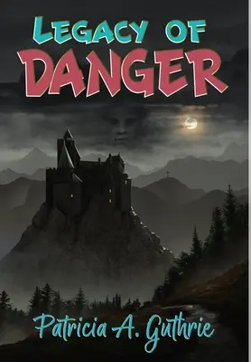 Odkaz nebezpečenstva - Legacy of Danger