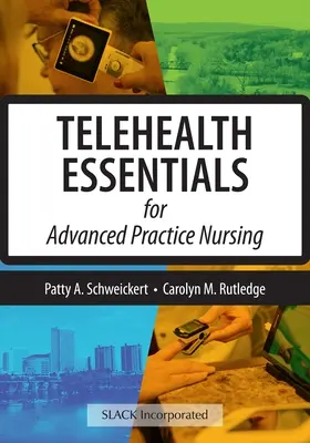 Základy telehealth pre pokročilé praktické sestry - Telehealth Essentials for Advanced Practice Nursing