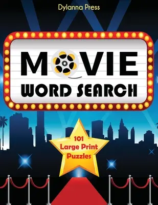 Filmové hľadanie slov: 101 hádaniek vo veľkom formáte - Movie Word Search: 101 Large Print Puzzles