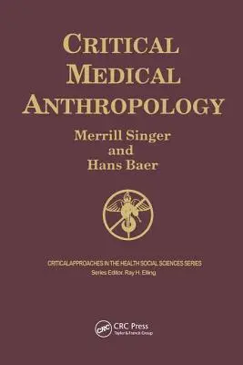 Kritická lekárska antropológia - Critical Medical Anthropology