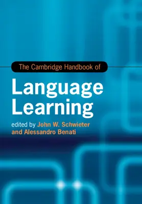 Cambridge Handbook of Language Learning (Cambridgeská príručka jazykového vzdelávania) - The Cambridge Handbook of Language Learning