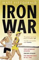 Železná vojna - Dvaja neuveriteľní športovci. Jedna veľkolepá rivalita. Najväčšie preteky všetkých čias. - Iron War - Two Incredible Athletes. One Epic Rivalry. The Greatest Race of All Time.