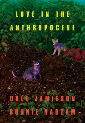 Láska v antropocéne - Love in the Anthropocene
