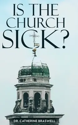 Je cirkev chorá? - Is the Church Sick?
