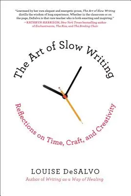 Umenie pomalého písania: Úvahy o čase, remesle a tvorivosti - The Art of Slow Writing: Reflections on Time, Craft, and Creativity
