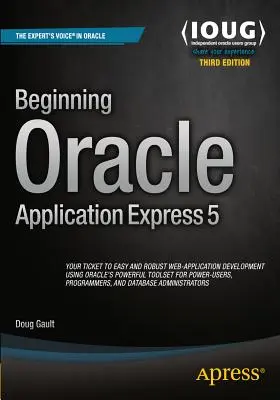 Začiatky Oracle Application Express 5 - Beginning Oracle Application Express 5