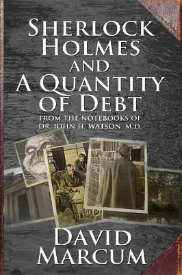 Sherlock Holmes a množstvo dlhov - Sherlock Holmes and a Quantity of Debt