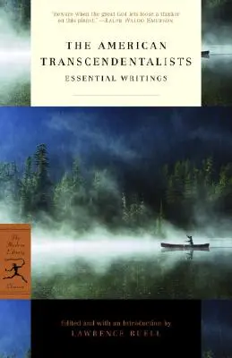 Americkí transcendentalisti: Základné spisy - The American Transcendentalists: Essential Writings