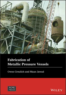 Výroba kovových tlakových nádob - Fabrication of Metallic Pressure Vessels