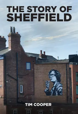 Príbeh Sheffieldu - Story of Sheffield