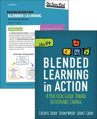 BUNDLE: Tucker: Blended Learning in Action + The On-Your-Feet Guide to Blended Learning: Rotácia staníc - BUNDLE: Tucker: Blended Learning in Action + The On-Your-Feet Guide to Blended Learning: Station Rotation