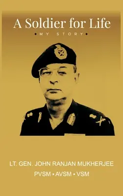 Vojak na celý život: Môj príbeh - A Soldier for Life: My Story
