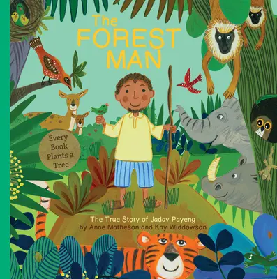 Lesný muž: Skutočný príbeh Jadava Payenga - The Forest Man: The True Story of Jadav Payeng