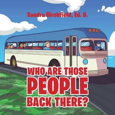 Kto sú tí ľudia tam vzadu - Who Are Those People Back There