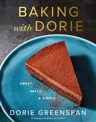 Pečenie s Dorie: Sladké, slané a jednoduché - Baking with Dorie: Sweet, Salty & Simple
