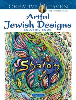 Creative Haven Umelecké židovské vzory Omaľovánky - Creative Haven Artful Jewish Designs Coloring Book