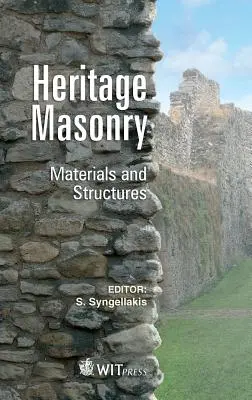 Dedičstvo murárstva: Materiály a konštrukcie - Heritage Masonry: Materials and Structures