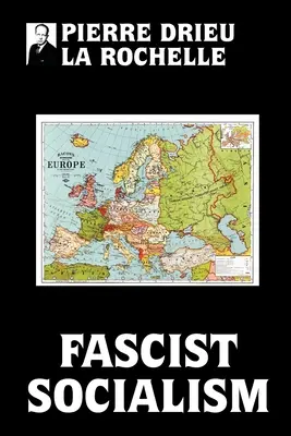 Fašistický socializmus - Fascist Socialism