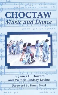 Hudba a tanec Choctawov - Choctaw Music and Dance