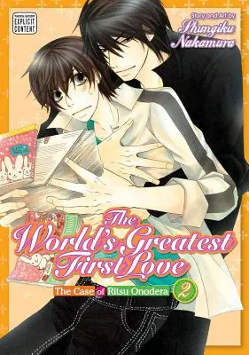 Najväčšia prvá láska na svete, zv. 2, 2: Prípad Ritsu Onodera - The World's Greatest First Love, Vol. 2, 2: The Case of Ritsu Onodera