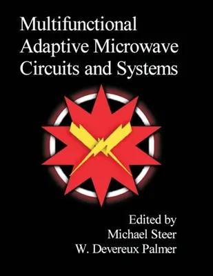 Multifunkčné adaptívne mikrovlnné obvody a systémy - Multifunctional Adaptive Microwave Circuits and Systems
