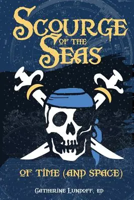 Bič morí času (a priestoru) - Scourge of the Seas of Time (and Space)